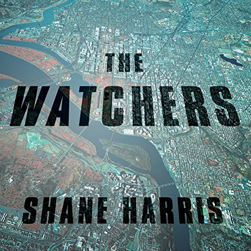 The Watchers Audiolibro Por Shane Harris arte de portada