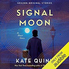 Signal Moon Audiolibro Por Kate Quinn arte de portada
