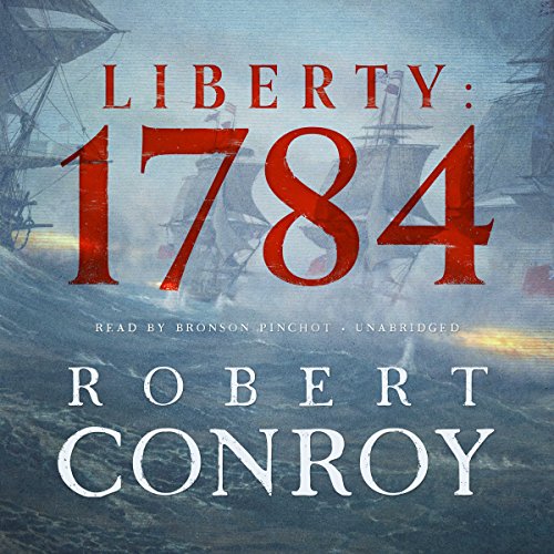 Liberty: 1784 Audiolibro Por Robert Conroy arte de portada