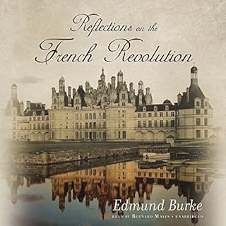 Reflections on the Revolution in France Audiolibro Por Edmund Burke arte de portada