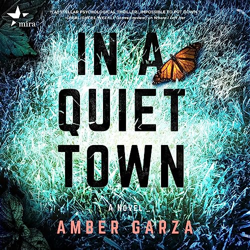 In a Quiet Town Audiobook By Amber Garza cover art