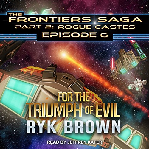 For the Triumph of Evil Audiobook By Ryk Brown cover art