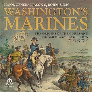 Washington&rsquo;s Marines Audiolibro Por Major Genera Jason Q. Bohm USMC arte de portada