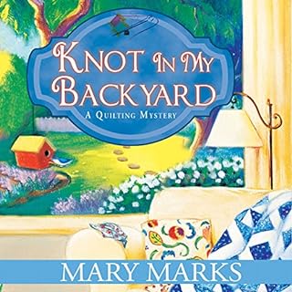 Knot in My Backyard Audiobook By Mary Marks cover art
