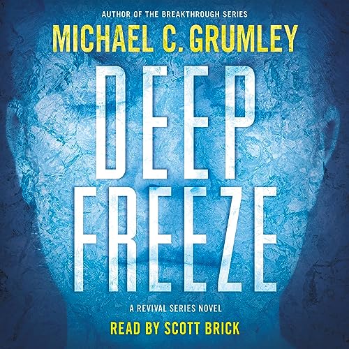 Deep Freeze Audiobook By Michael C. Grumley cover art