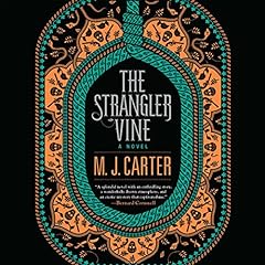 The Strangler Vine Audiolibro Por M. J. Carter arte de portada