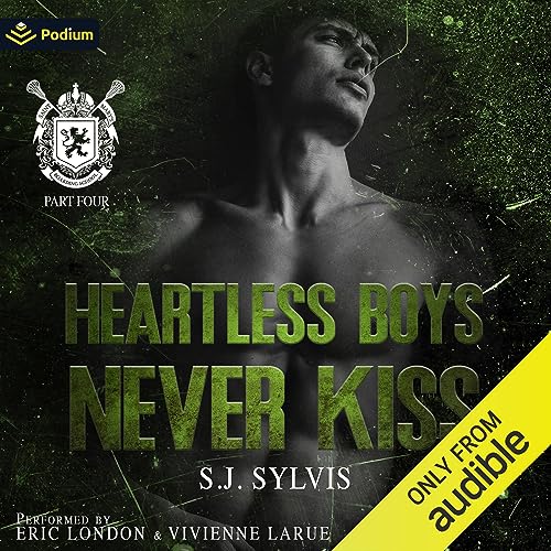 Heartless Boys Never Kiss Audiolibro Por S.J. Sylvis arte de portada