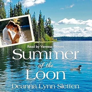 Summer of the Loon Audiobook By Deanna Lynn Sletten cover art