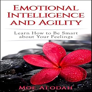 Emotional Intelligence and Agility Audiolibro Por Moe Alodah arte de portada