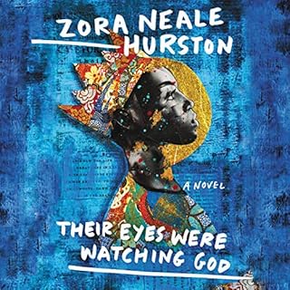 Their Eyes Were Watching God Audiolibro Por Zora Neale Hurston arte de portada