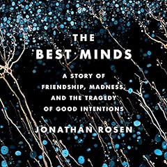 The Best Minds Audiolibro Por Jonathan Rosen arte de portada