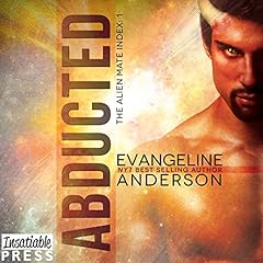 Abducted Audiobook By Evangeline Anderson cover art