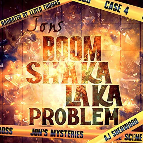 Jon's Boom Shaka Laka Problem Audiobook By AJ Sherwood cover art