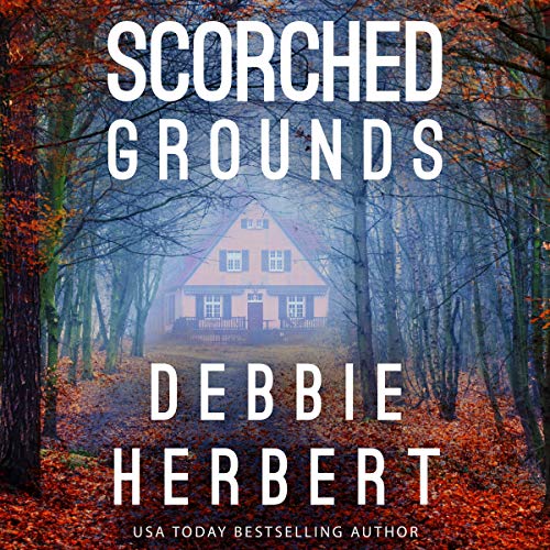 Scorched Grounds Audiobook By Debbie Herbert cover art