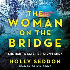 The Woman on the Bridge Audiolibro Por Holly Seddon arte de portada