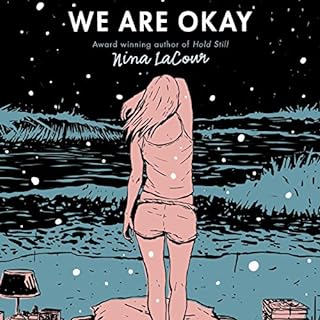 We Are Okay Audiolibro Por Nina LaCour arte de portada