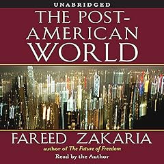 The Post-American World Audiolibro Por Fareed Zakaria arte de portada