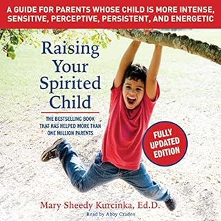 Raising Your Spirited Child, Third Edition Audiobook By Mary Sheedy Kurcinka cover art