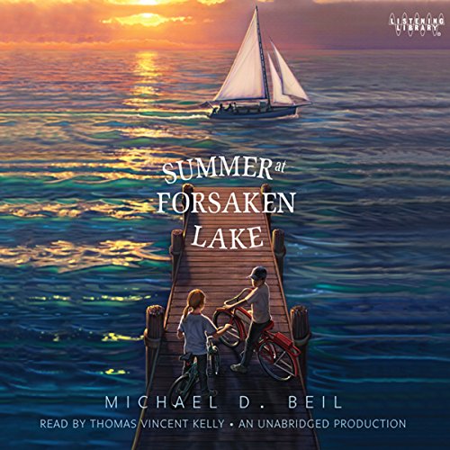 Summer at Forsaken Lake Audiobook By Michael D. Beil cover art