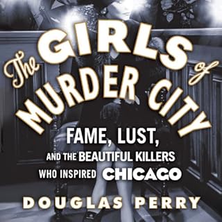 The Girls of Murder City Audiolibro Por Douglas Perry arte de portada