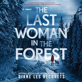 The Last Woman in the Forest Audiobook By Diane Les Becquets cover art