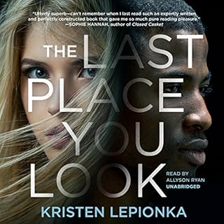 The Last Place You Look Audiolibro Por Kristen Lepionka arte de portada