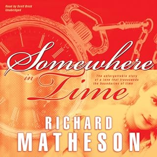 Somewhere in Time Audiobook By Richard Matheson cover art