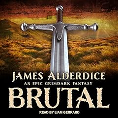 Brutal Audiobook By James Alderdice cover art