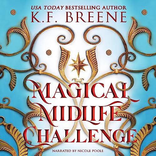 Magical Midlife Challenge Audiobook By K.F. Breene cover art