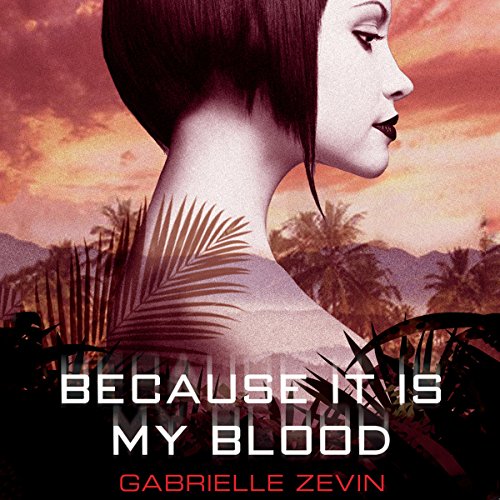 Couverture de Because It Is My Blood