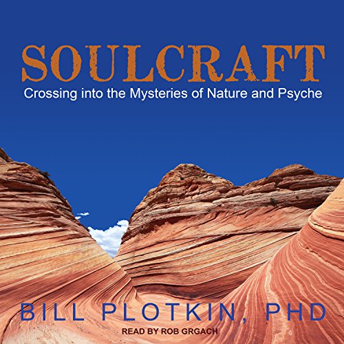 Soulcraft Audiolibro Por Bill Plotkin PhD arte de portada