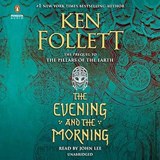 The Evening and the Morning Audiolibro Por Ken Follett arte de portada