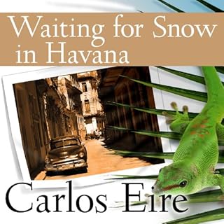 Waiting for Snow in Havana Audiolibro Por Carlos Eire arte de portada