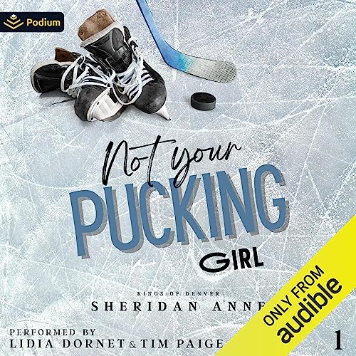 Not Your Pucking Girl Audiolibro Por Sheridan Anne arte de portada