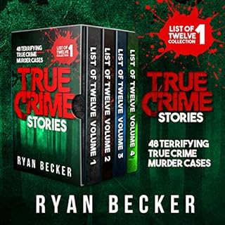 True Crime Stories Boxset: 48 Terrifying True Crime Murder Cases Audiolibro Por Ryan Becker arte de portada