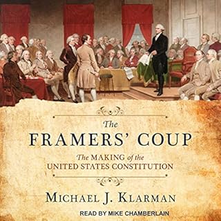 The Framers' Coup Audiolibro Por Michael J. Klarman arte de portada