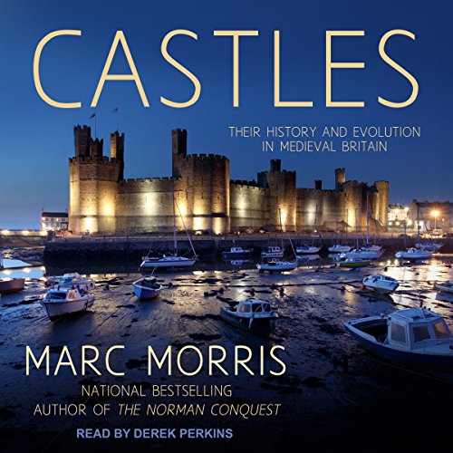 Castles Audiobook By Marc Morris cover art