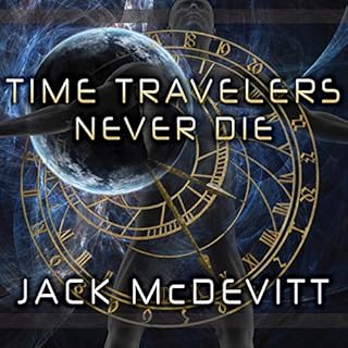 Time Travelers Never Die Audiolibro Por Jack McDevitt arte de portada