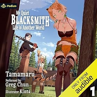 My Quiet Blacksmith Life in Another World: Volume 1 Audiobook By Tamamaru cover art