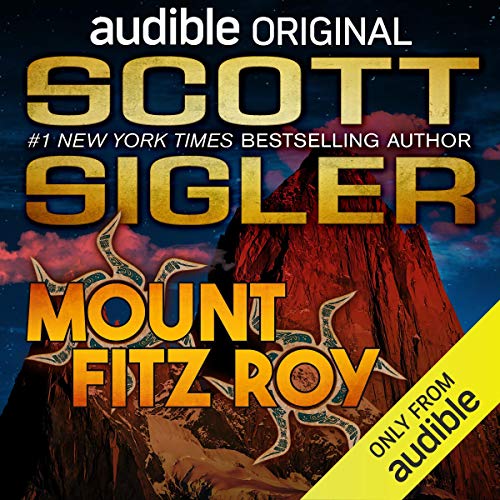 Mount Fitz Roy Audiolibro Por Scott Sigler arte de portada