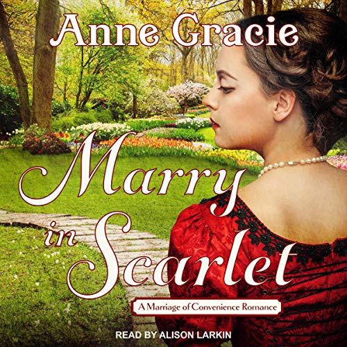 Marry in Scarlet Audiobook By Anne Gracie cover art