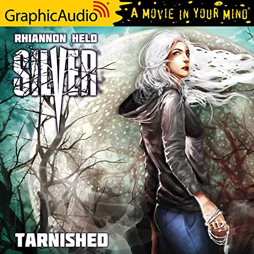 Tarnished [Dramatized Adaptation] Audiobook By Rhiannon Held cover art