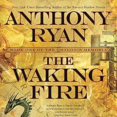 The Waking Fire Audiobook By Anthony Ryan cover art