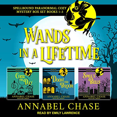 Wands in a Lifetime Audiobook By Annabel Chase cover art