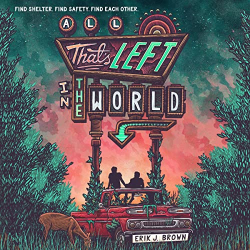 All That's Left in the World Audiolibro Por Erik J. Brown arte de portada