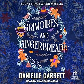 Grimoires and Gingerbread Audiobook By Danielle Garrett cover art