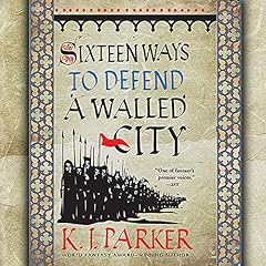 Page de couverture de Sixteen Ways to Defend a Walled City