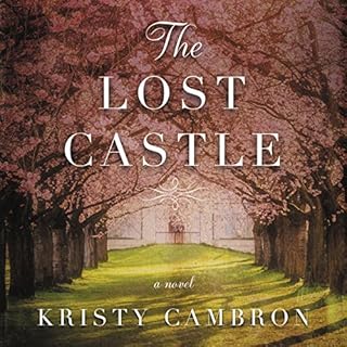 The Lost Castle Audiolibro Por Kristy Cambron arte de portada