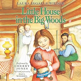 Little House in the Big Woods Audiolibro Por Laura Ingalls Wilder arte de portada