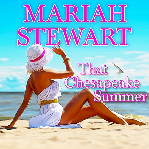 That Chesapeake Summer Audiobook By Mariah Stewart cover art